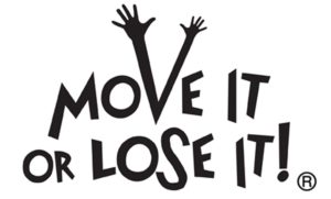 Move it or Lose it